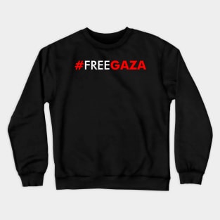 #FreeGaza Free Palestine - Grab The Palestinian Flag Support Crewneck Sweatshirt